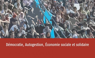 Créateurs d'utopie : démocratie, autogestion, économie sociale et solidaire