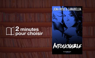 «Intouchable» par Lanabellia et Jena Rose chez BMR (430 p., 18€)