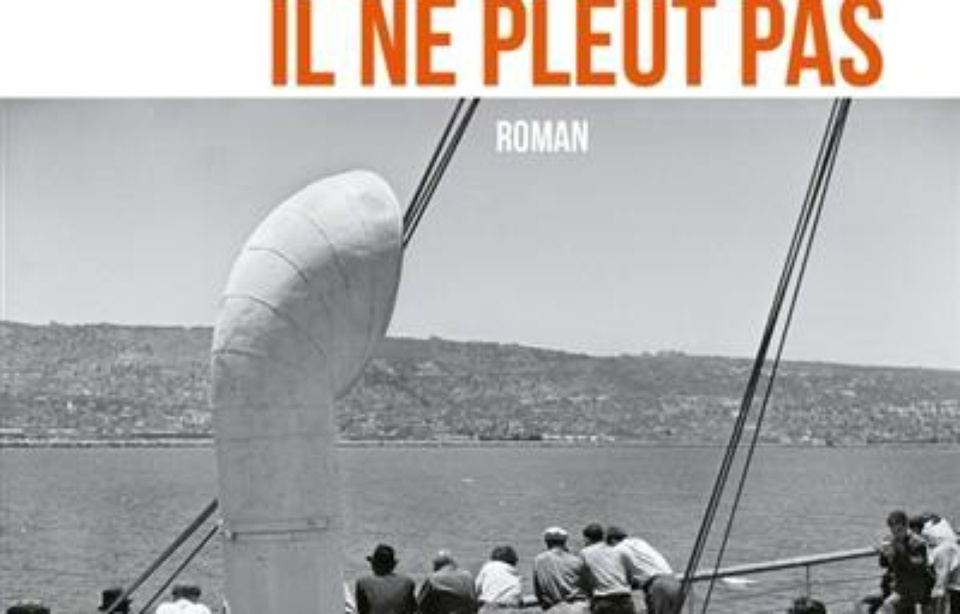 "Au moins il ne pleut pas" de Paula Jacques chez Stock (Paris, France)