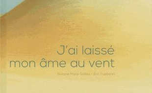 J'ai laissé mon âme au vent