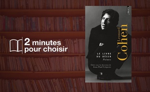 «Le livre du désir» par Léonard Cohen chez Points (288 p., 9,90€).