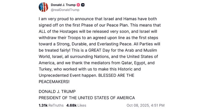 «Je suis très d'annoncer qu'Israël et le Hamas ont tous les deux signé la première phase de notre plan de paix» à Gaza, a annoncé Donald Trump sur son réseau social, Truth.