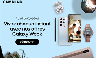 Profitez des prix cassés avec la Galaxy Week chez Samsung