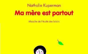 Ma mère est partout