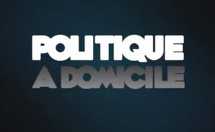 "Politique à domicile", une émission de réalité politique, en préparation