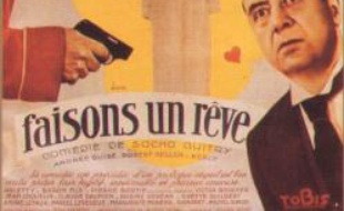 Affiche originale de la pièce de théâtre «Faisons un rêve», mise en scène par Sacha Guitry.