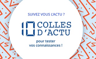 Quiz sur l'actualité du mois de juin