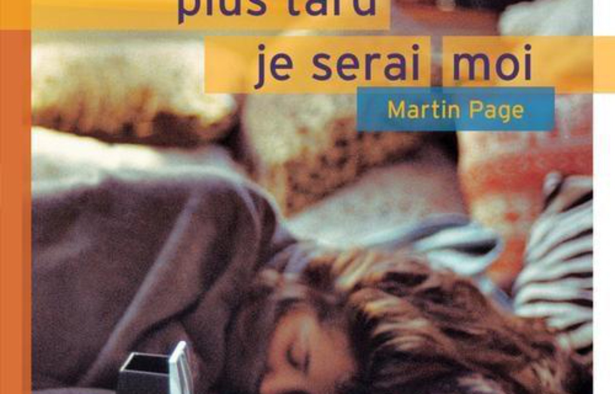 "Plus tard, je serai moi" de Martin Page chez Rouergue (Arles, France)