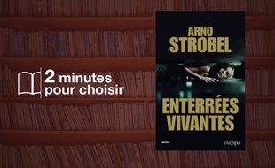 «Enterrées vivantes» par Arno Strobel chez Archipel (380 p., 20,99€).
