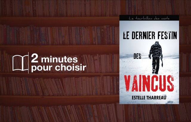 On a lu « Le dernier festin des vaincus » d'Estelle Tharreau