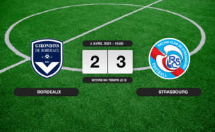 Bordeaux - RC Strasbourg: Le RC Strasbourg s'impose à l'extérieur 2-3 contre Bordeaux