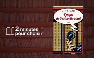 «L'appel de Portobello road» par Jérôme Attal chez Robert Laffont (162 P., 17€) .