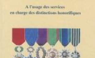 Guide des ordres nationaux et ministériels : à l'usage des services en charge des distinctions honorifiques