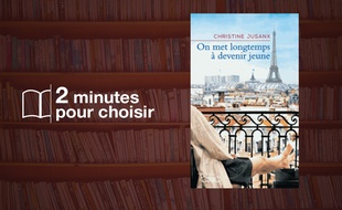 «On met longtemps à devenir jeune» par Christine Jusanx chez Michel Lafon (283 p., 17€95)