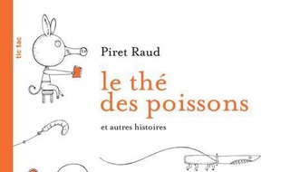 Le thé des poissons : et autres histoires