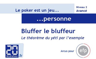 La leçon de poker de la semaine.