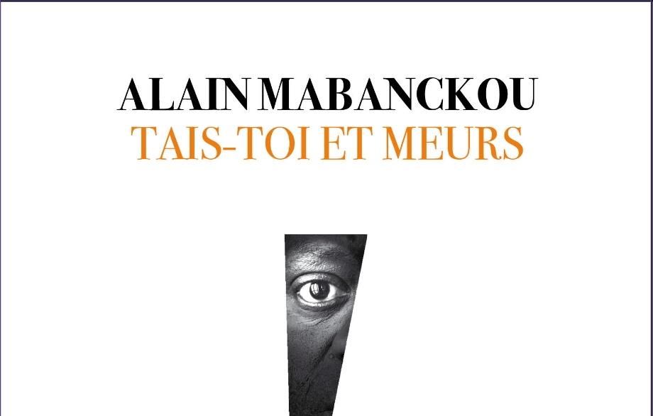 "Taistoi et meurs" de Alain Mabanckou chez la Branche (Paris, France)
