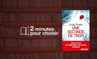 «Une seconde de trop » par Linda Green chez Préludes (448 p., 16,90€).