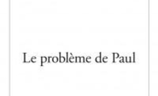 Le problème de Paul