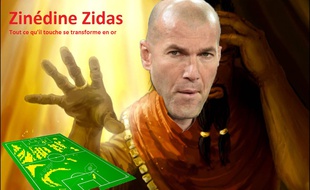 Zinédine Zidane + le Roi Midas = Zinédine Zidas.