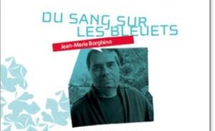 Du sang sur les bleuets