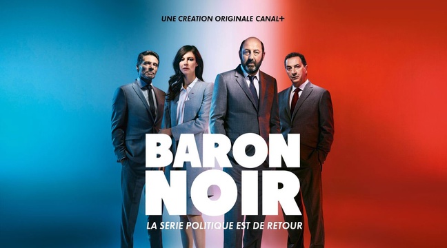 Baron Noir Streaming Saison 2 Canal +: La saison 2 de «Baron Noir» débarque le 22 janvier