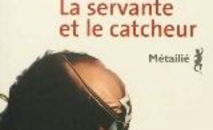 La servante et le catcheur
