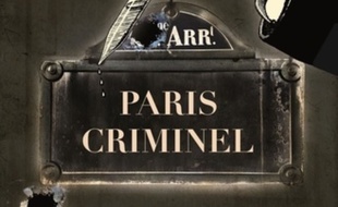 Paris criminel, paru le 31 octobre 2019 aux éditions De Borée