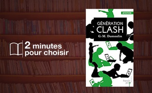 «Génération Clash, Tome 1 : Chris-le-Prez» par Gilles-Maurice Dumoulin chez French Pulp Editions (196 p., 9,50€).